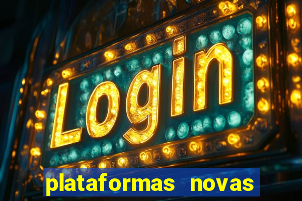 plataformas novas pagando muito